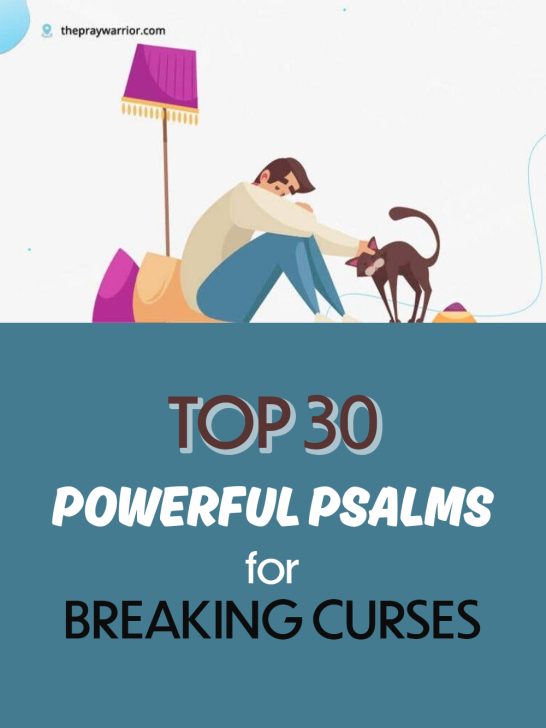 Top 30 powerful psalms for breaking curses