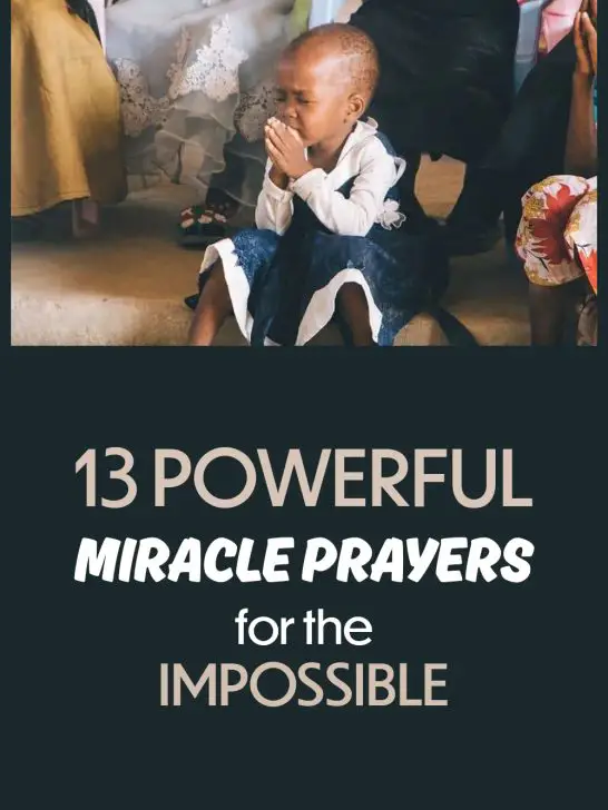 13 powerful miracle prayers for the impossible