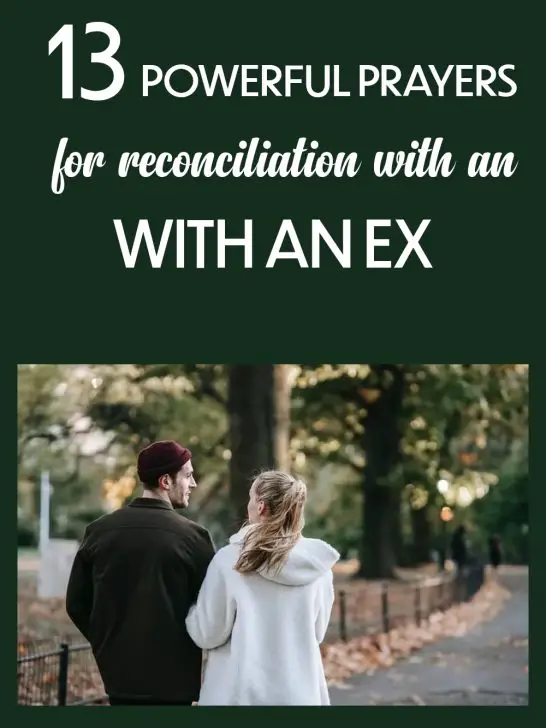 13 powerful prayers for reconciliation with an EX