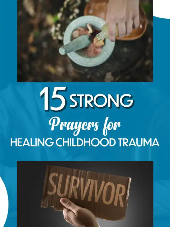 15 strong prayers for healing childhood trauma